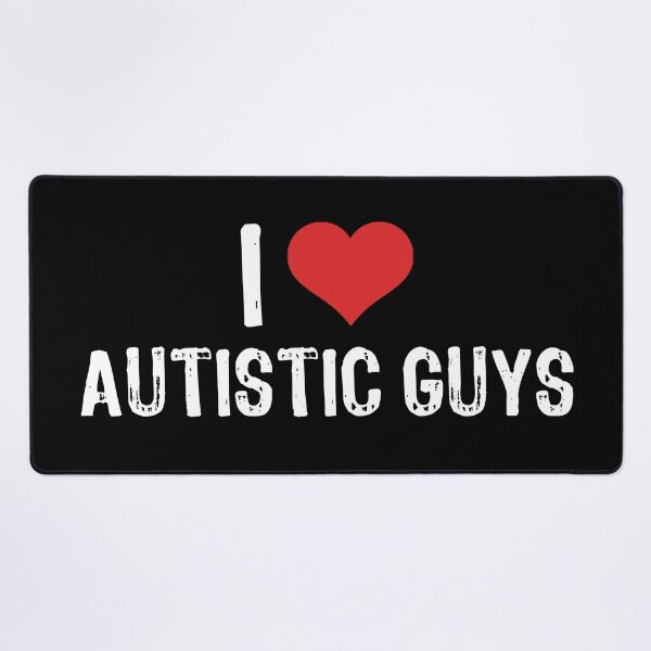 Item preview, I Love Autistic Guys designed and sold by The "I Love Everything" Shop.