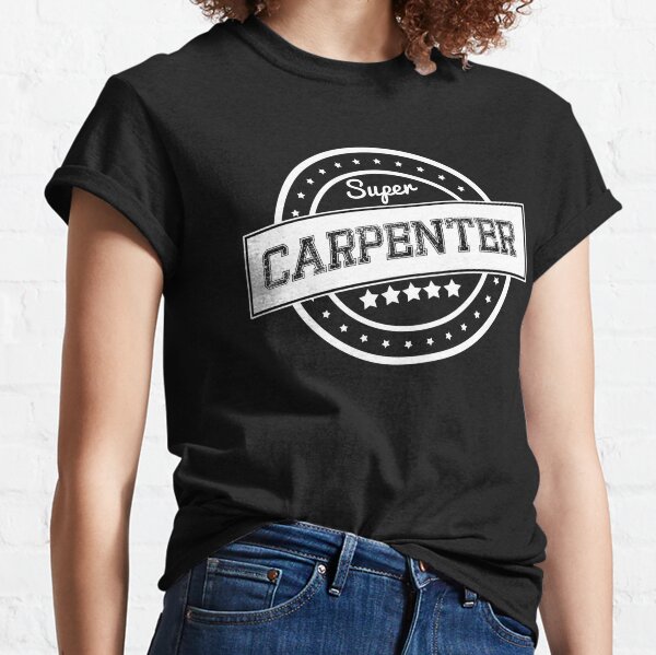 Super Carpenter Gifts & Merchandise for Sale