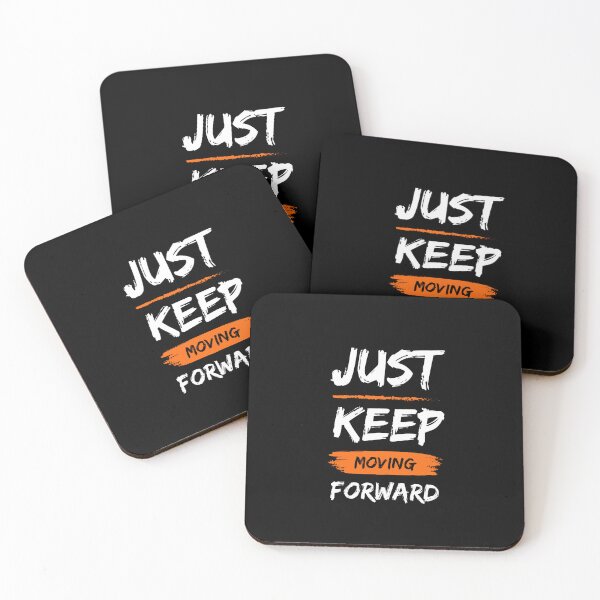 Item preview, Just Keep Moving Forward designed and sold by Black Kings.