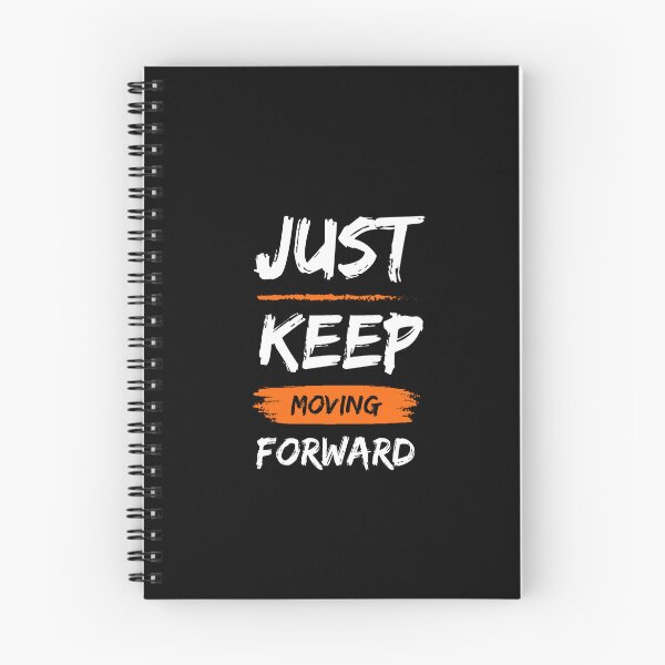 Item preview, Just Keep Moving Forward designed and sold by Black Kings.