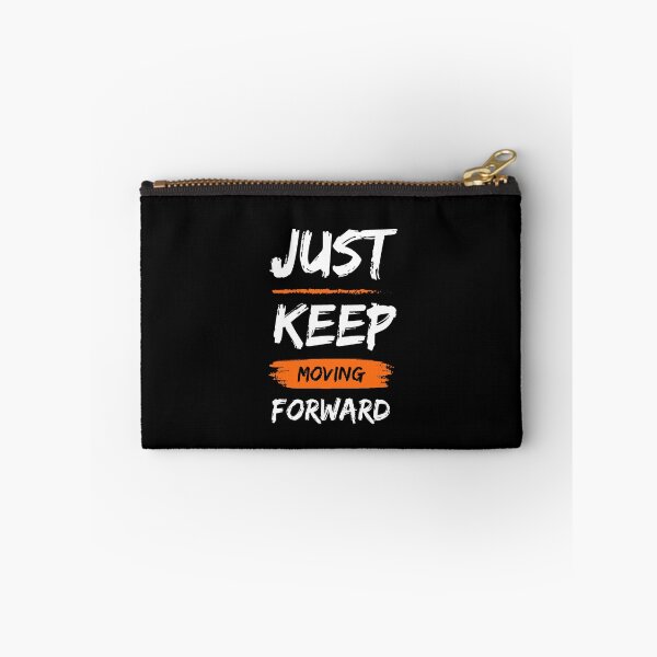 Item preview, Just Keep Moving Forward designed and sold by Black Kings.