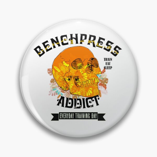 Item preview, Benchpress Addict Fitness Motivation designed and sold by Wilfried van Dokkumburg.