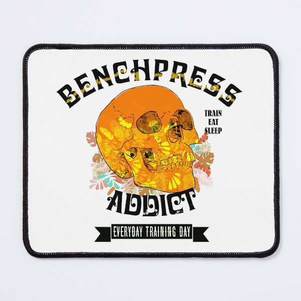 Item preview, Benchpress Addict Fitness Motivation designed and sold by Wilfried van Dokkumburg.