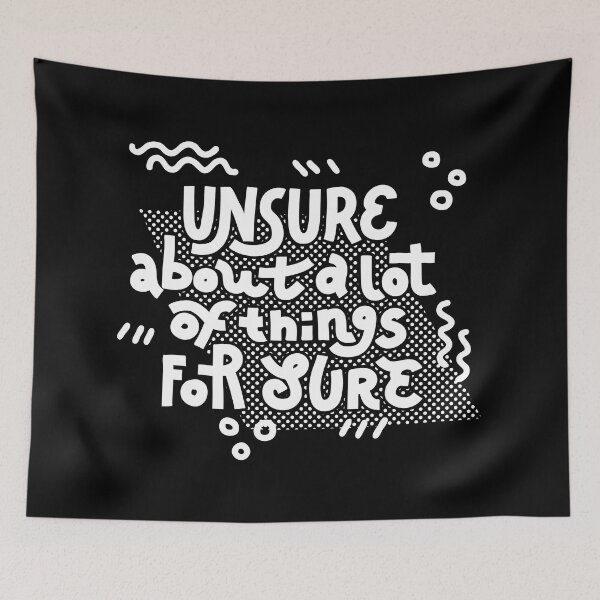 Item preview, Unsure (white on dark) designed and sold by Natalia Mikhaleva.