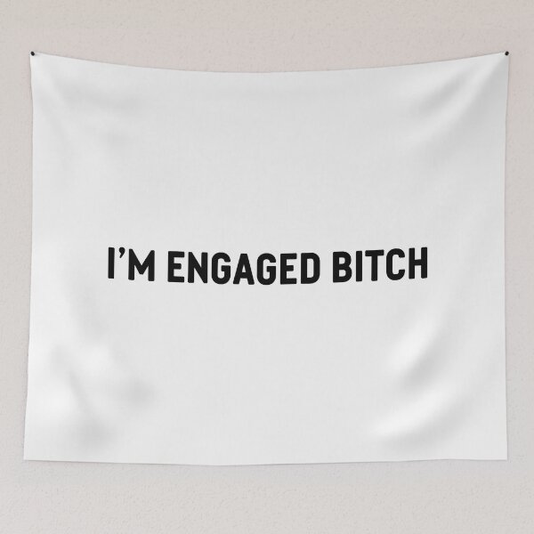 Item preview, i'm engaged bitch designed and sold by mavagraphics.