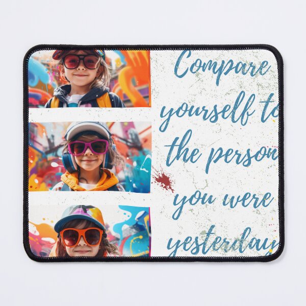 Item preview, Compare Yourself to the person you were yesterday designed and sold by GoDelta.