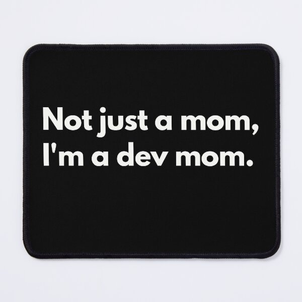 Item preview, Developer Mom designed and sold by Just-Words.