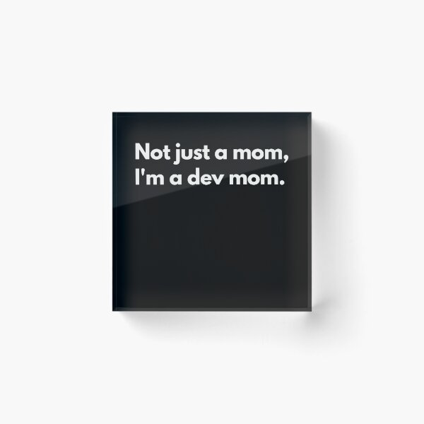 Item preview, Developer Mom designed and sold by Just-Words.