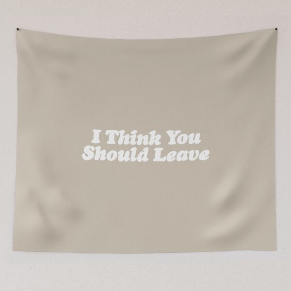 Item preview, I Think You Should Leave designed and sold by thebcarts.