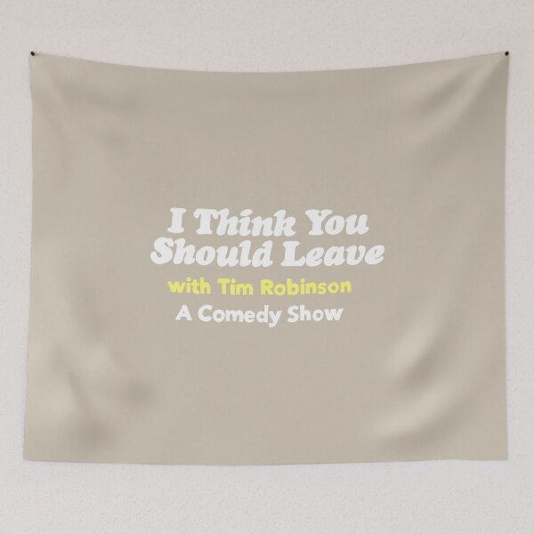 Item preview, Copy of I Think You Should Leave designed and sold by thebcarts.