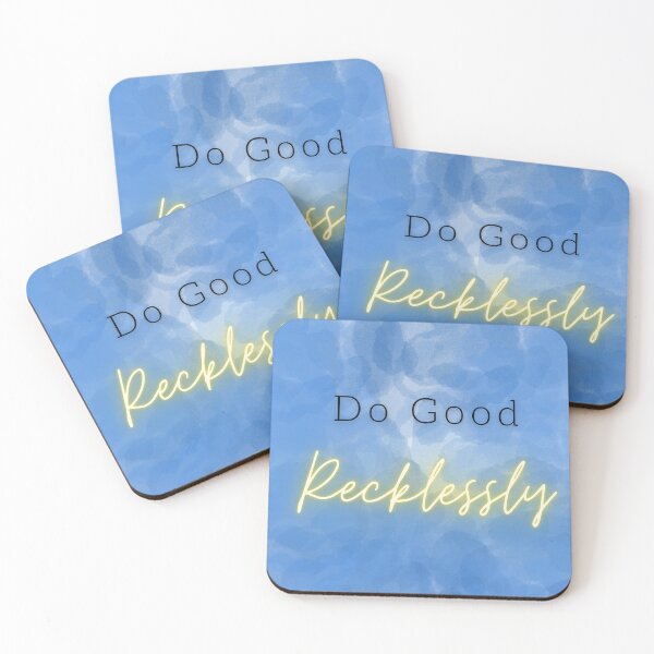 Item preview, Do Good Recklessly designed and sold by Franquinnwrites .