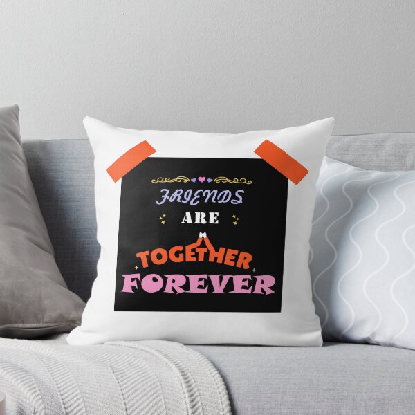 Item preview, Friends Are Together Forever designed and sold by artonicpen.