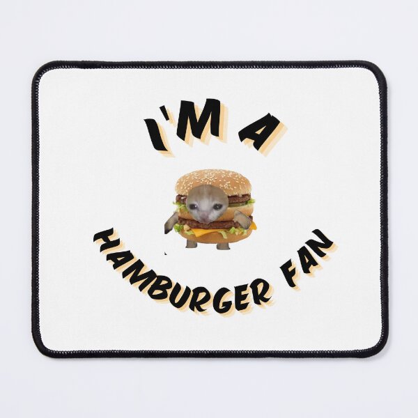 Item preview,  I'm a Hamburger Fan Cat designed and sold by BullShitShop23.
