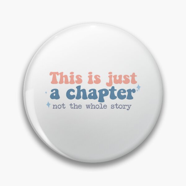 Item preview, This Is Just A Chapter Not The Whole Story Classic T-Shirt designed and sold by MatPigeon.
