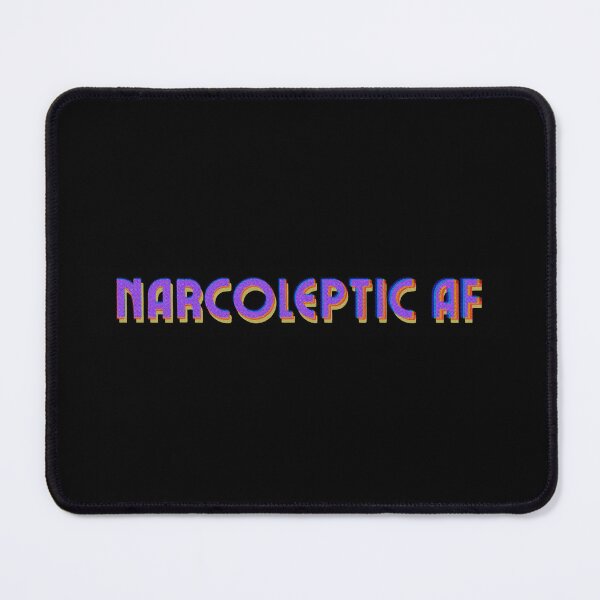 Item preview, Narcoleptic AF designed and sold by vanbingbing.
