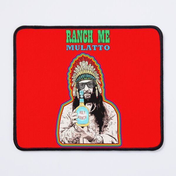 Item preview, RANCH ME MULATTO designed and sold by BeardyBirdman.