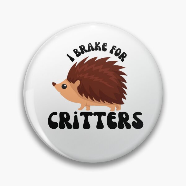 Item preview, I Brake For Critters - Hedgehog designed and sold by DesingScan.