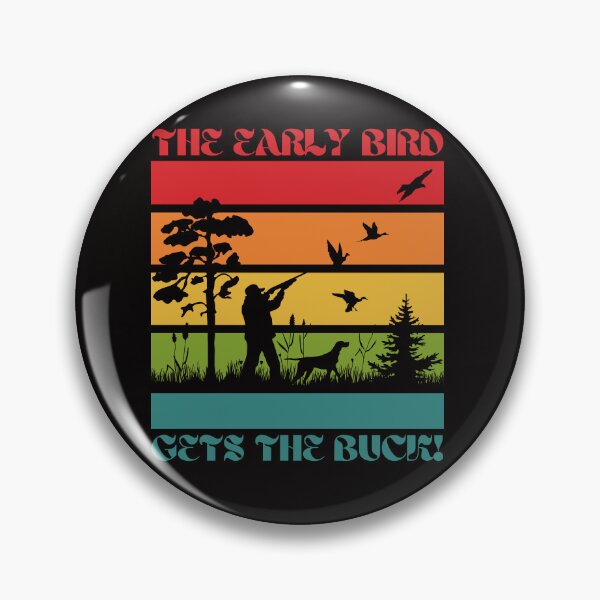 Item preview, The Early Bird Gets The Buck! designed and sold by ElSpektra.