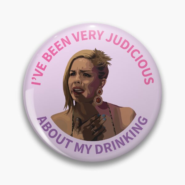 Item preview, I've been very judicious about my drinking. designed and sold by jenjenbinks.