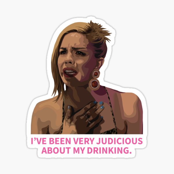Item preview, I've been very judicious about my drinking. designed and sold by jenjenbinks.