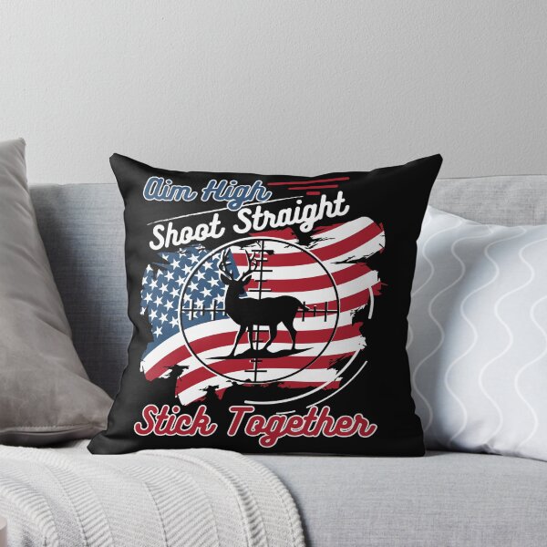 Item preview, Aim High, Shoot Straight, Stick Together For Hunters designed and sold by ElSpektra.