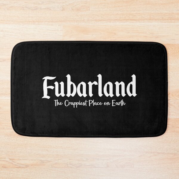 Item preview, Fubarland designed and sold by twHistory.