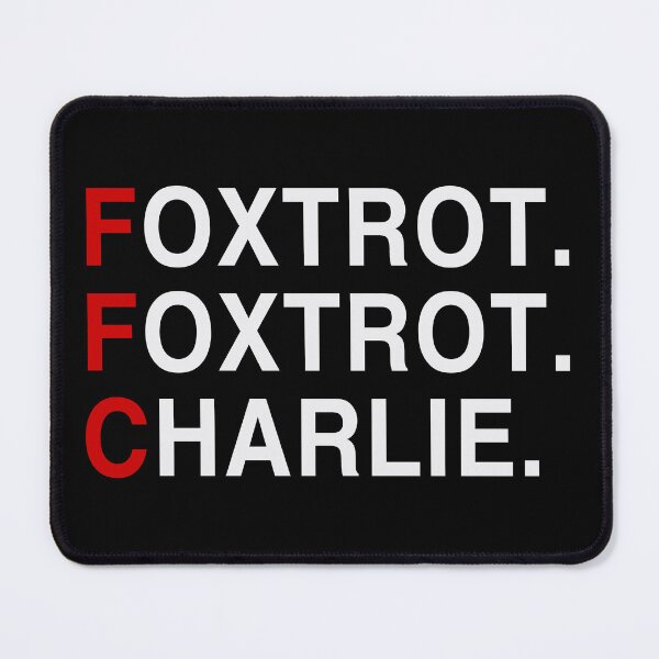 Item preview, FOXTROT FOXTROT CHARLIE designed and sold by Confusion101.