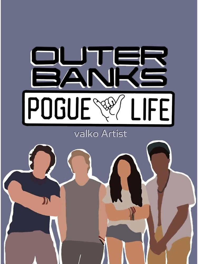 Disover OBX Pogues Life | Poster