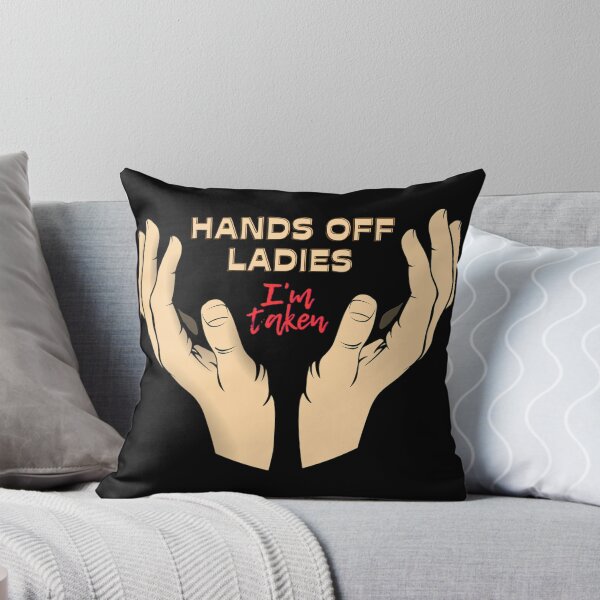 Item preview, Hands off ladies I'm taken designed and sold by KarmeLoveArt.