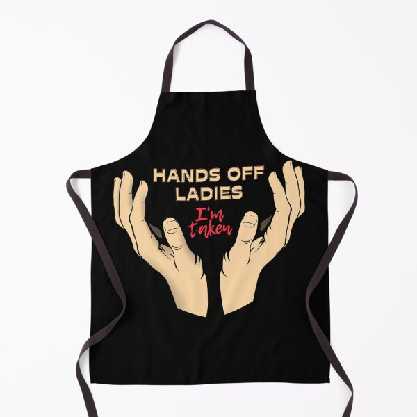 Item preview, Hands off ladies I'm taken designed and sold by KarmeLoveArt.