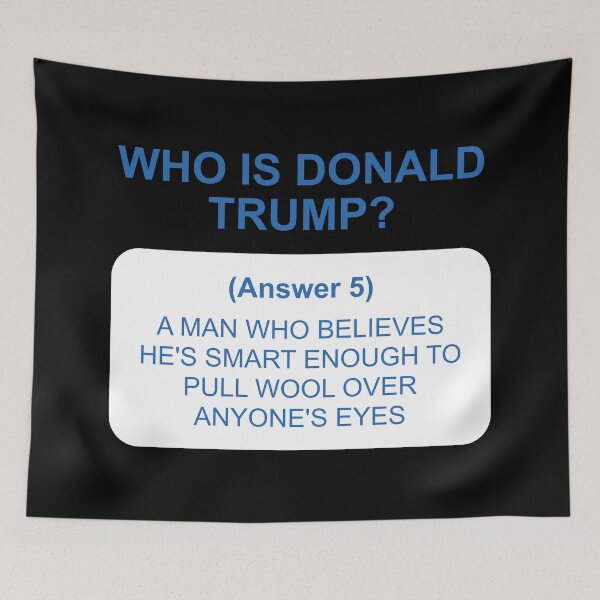 Item preview, Who's Trump: Answer 5 white designed and sold by Politics-Corner.
