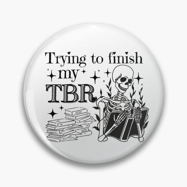 Item preview, Trying to finish my Endless Tbr Funny designed and sold by SaaStudios.