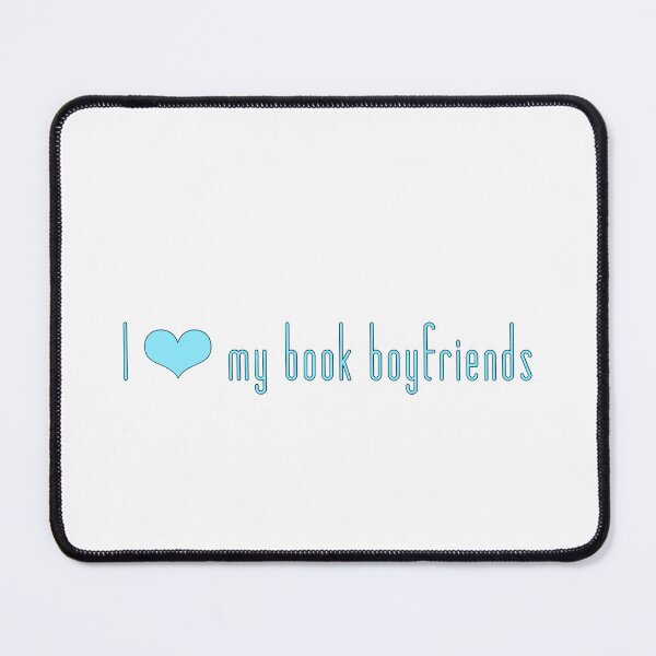 Item preview, I love my book boyfriends designed and sold by abstractwaste.