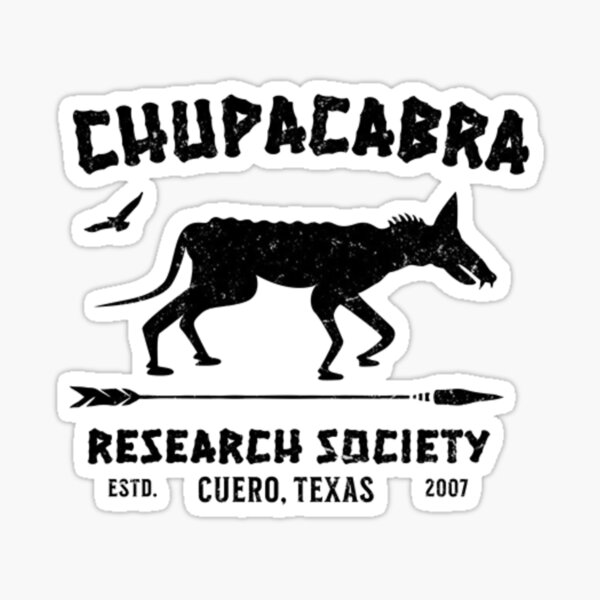 Item preview, Chupacabra Research Society Est 2007 Cuero, Texas designed and sold by The Masked Designer.