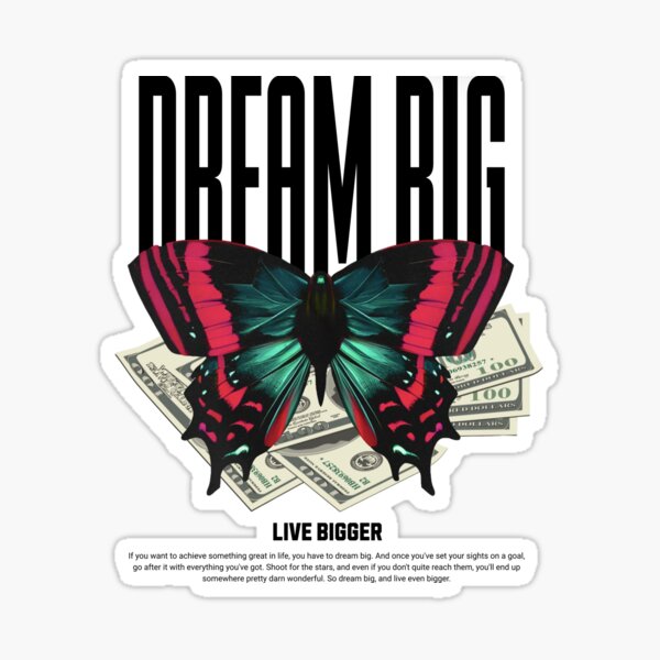 Item preview, Dream big, live bigger. designed and sold by Lukhoff55.