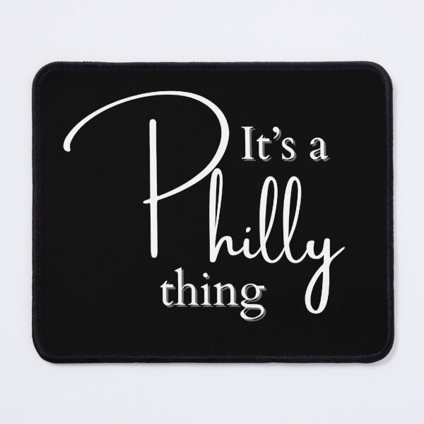 Item preview, It’s a Philly Thing designed and sold by TuckerLogan.