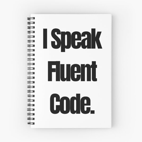Item preview, I speak fluent code. designed and sold by mandalahaze.
