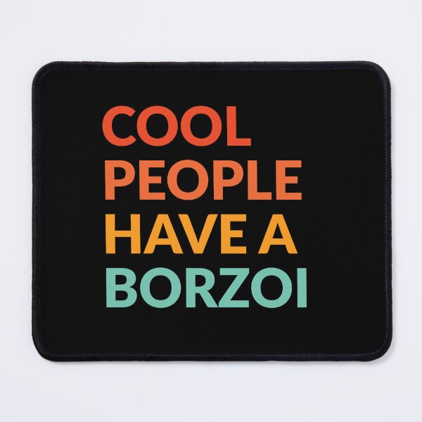 Item preview, Cool People Have Borzoi Dog Pride Gift  designed and sold by Guarddogdrive.