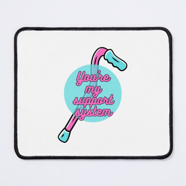 Item preview, You're My Support System Cane Design designed and sold by armontheroad.
