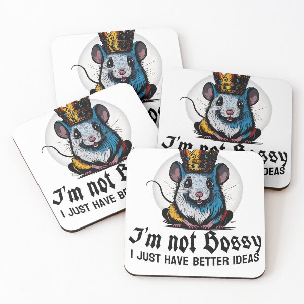 Item preview, king Mouse, I'm not Bossy, I just have better ideas designed and sold by ComicHac.