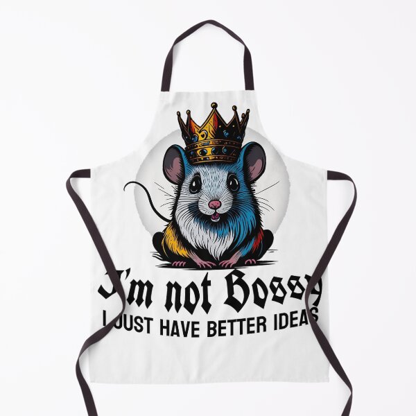 Item preview, king Mouse, I'm not Bossy, I just have better ideas designed and sold by ComicHac.