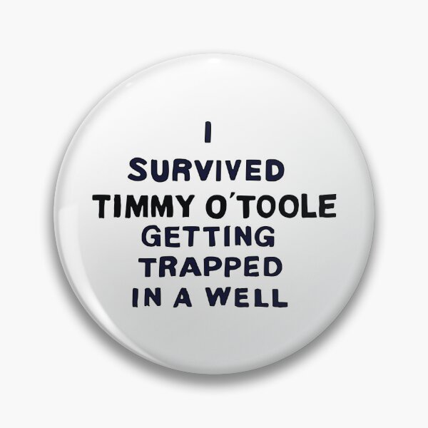Item preview, I Survived Timmy O' Toole Getting Trapped in a Well designed and sold by REALsaintpetty.