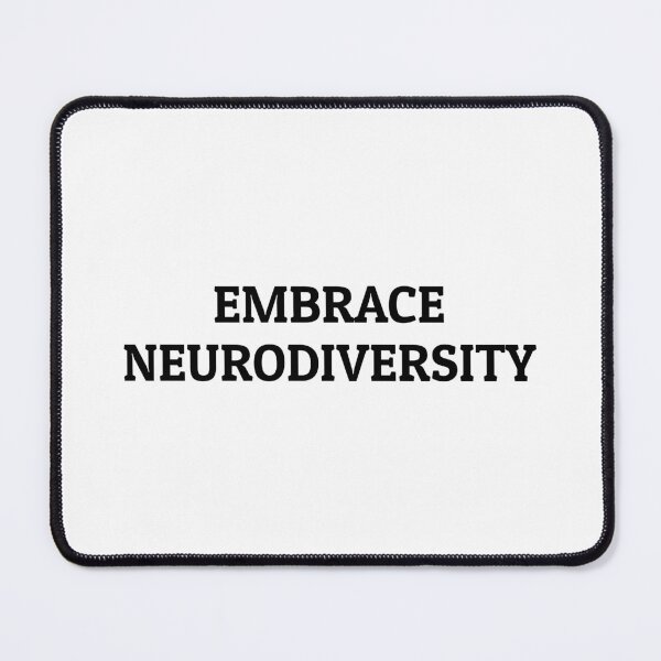 Item preview, Embrace Neurodiversity designed and sold by Inspirationmotivation.