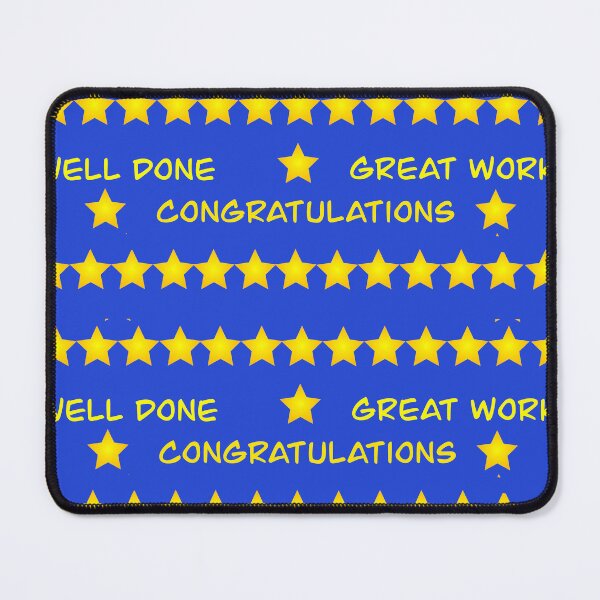 Item preview, Congratulations, Well Done, Great Work ON BLUE designed and sold by MonicaArtist.