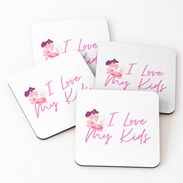 Item preview, I LOVE MY KIDS CHILDREN FAMILY PARENTS LOVELY designed and sold by By-Me-Shopping.