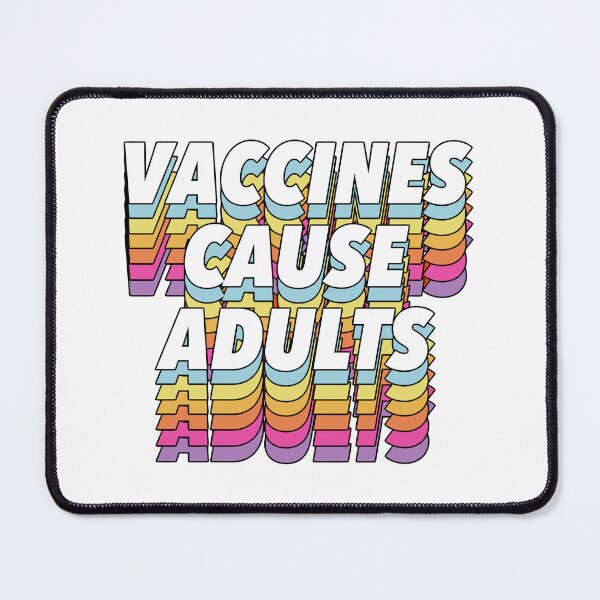 Item preview, Vaccines Cause Adults designed and sold by ciwanara.