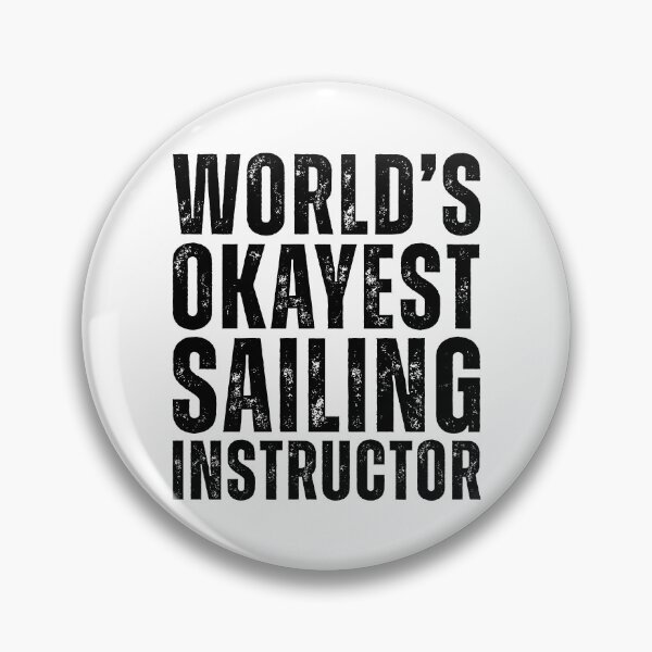 Item preview, World's Okayest Sailing Instructor designed and sold by kamrankhan.