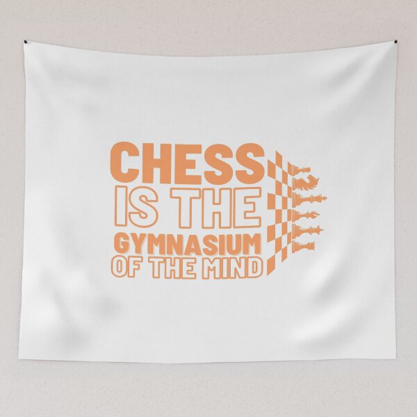 Item preview, Chess is the gymnasium of the mind designed and sold by DeluxBee.