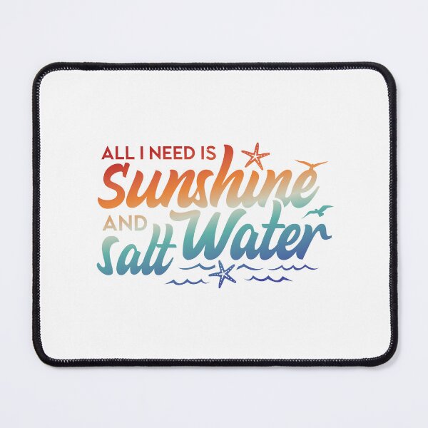 Item preview, All I Need Is Sunshine And Salt Water  designed and sold by 397HOUSE Your happy time.