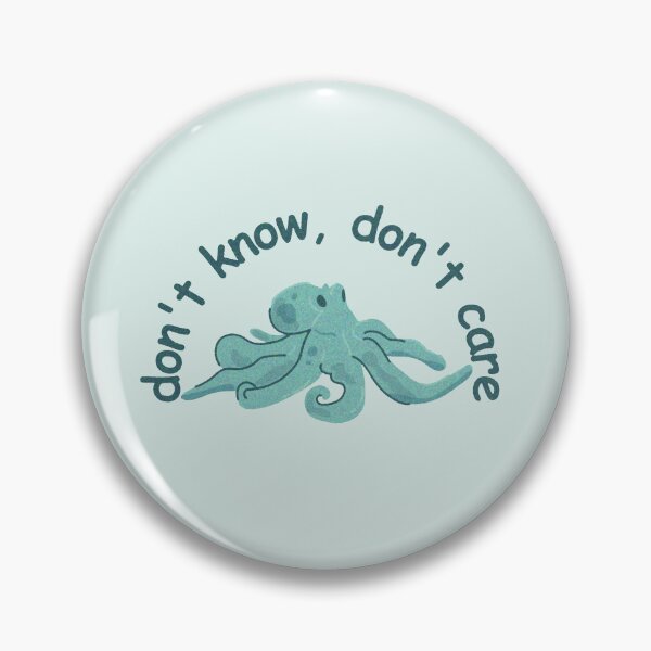 Item preview, don't know, don't care squidward reference quotes designed and sold by renmei-studios.